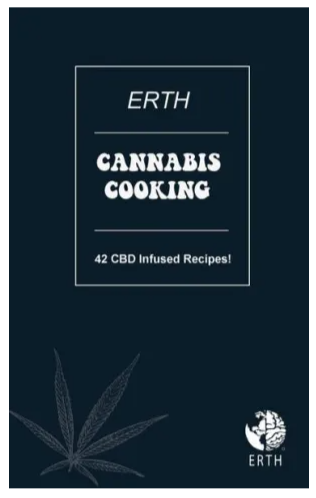 Cannabis Cooking: 42 CBD Infused Recipes